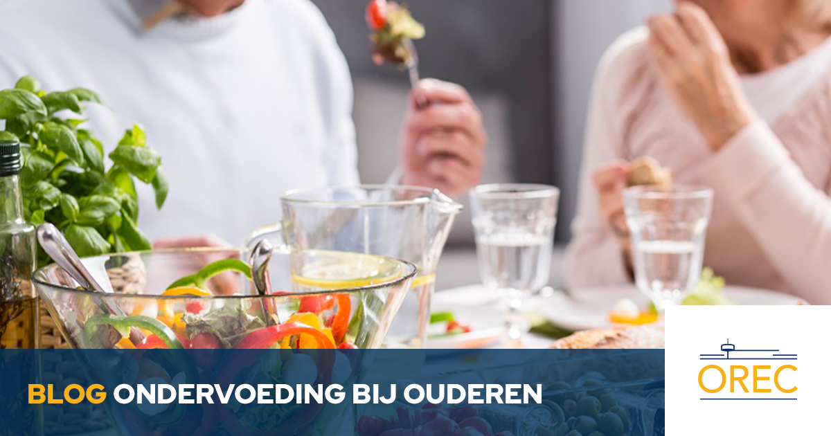 Ondervoeding Bij Ouderen - Orec :Orec